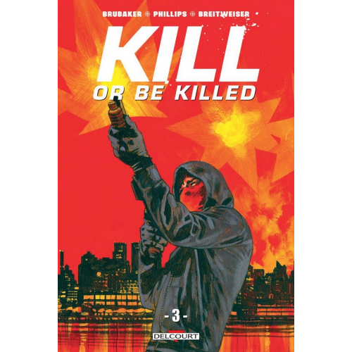 Kill or be killed Tome 3 (VF)