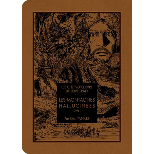 Les chefs d'oeuvre de Lovecraft - Les Montagnes hallucinées Tome 1 (VF)