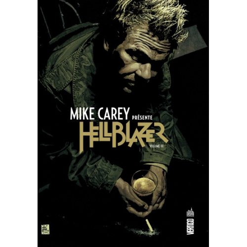 Mike Carey présente Hellblazer Tome 3 (VF)