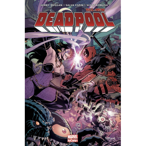 ALL-NEW DEADPOOL Tome 6 (VF)