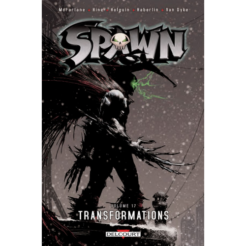 Spawn T17 : Transformations (VF)