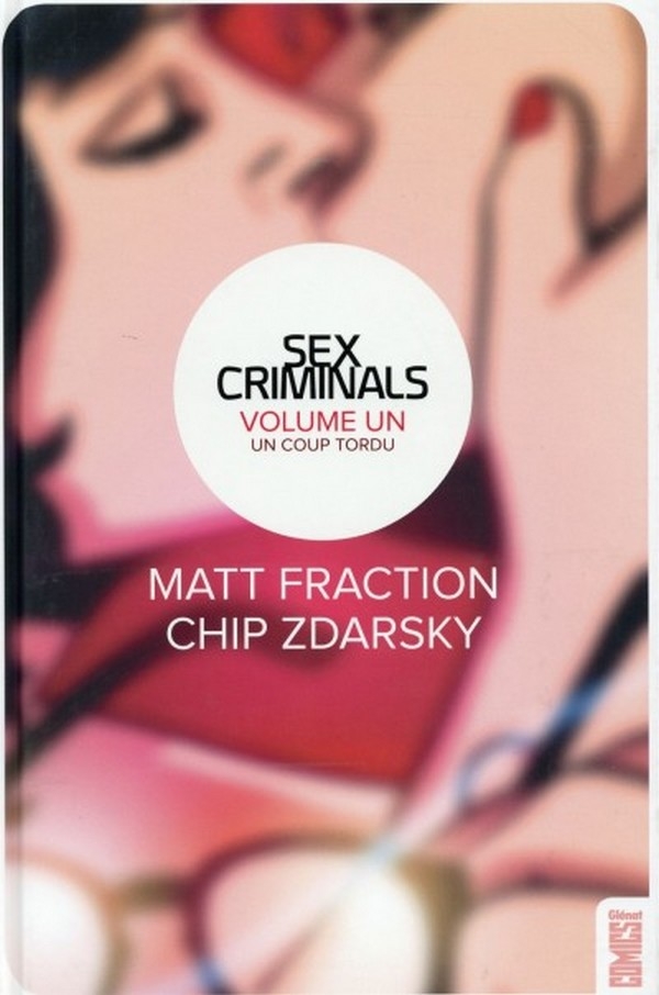 Sex Criminals Tome 1 (VF)