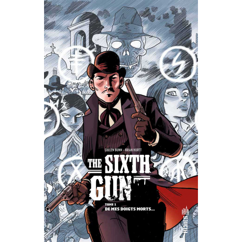 The Sixth Gun tome 1 (VF) Occasion