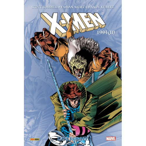 X-MEN : L’INTÉGRALE 1994 (II) (VF)