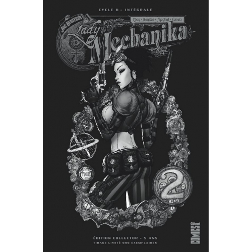 LADY MECHANIKA - TOME 02 - ÉDITION COLLECTOR 5 ANS (VF)