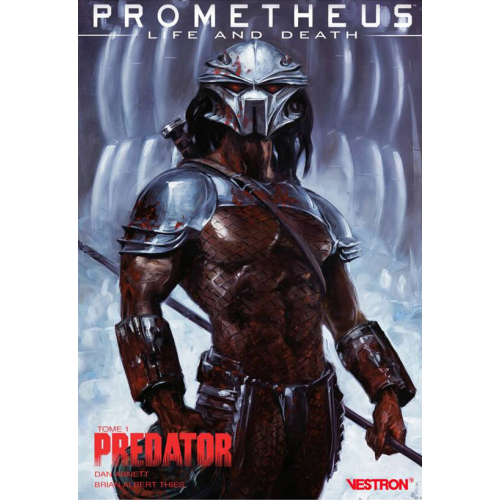 Prometheus : Life and Death : Tome 1 Predator (VF)