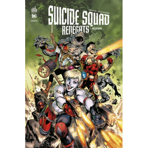 Suicide Squad Renégats Tome 1 : Hécatombe (VF)