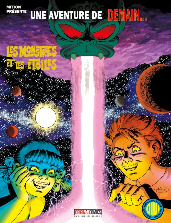 Demain Les Monstres et les Etoiles (VF) Edition Collector Exclusive Original Comics 250 ex
