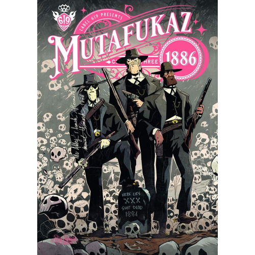 Mutafukaz 1886 Tome 3 (VF)