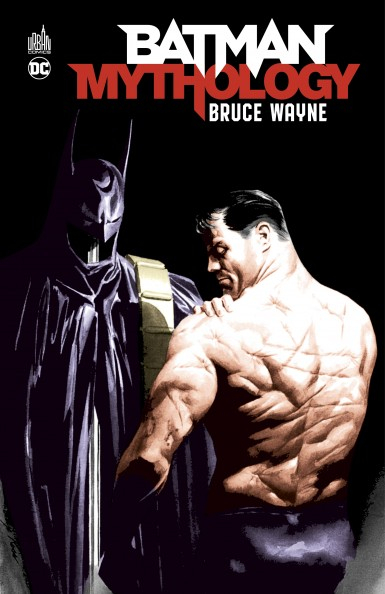 Batman Mythology : Bruce Wayne (VF)
