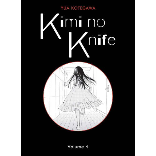 KIMI NO KNIFE TOME 1 (NOUVELLE EDITION) (VF)