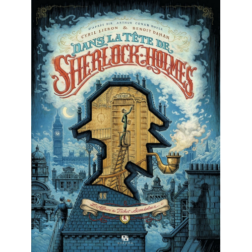 DANS LA TETE DE SHERLOCK HOLMES TOME 1 : L'AFFAIRE DU TICKET SCANDALEUX (VF)