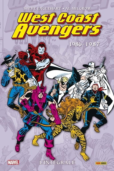 West Coast Avengers : L'intégrale 1986-1987 (Tome 3)