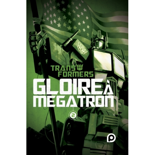 The Transformers : Gloire à Mégatron Tome 2 (VF)