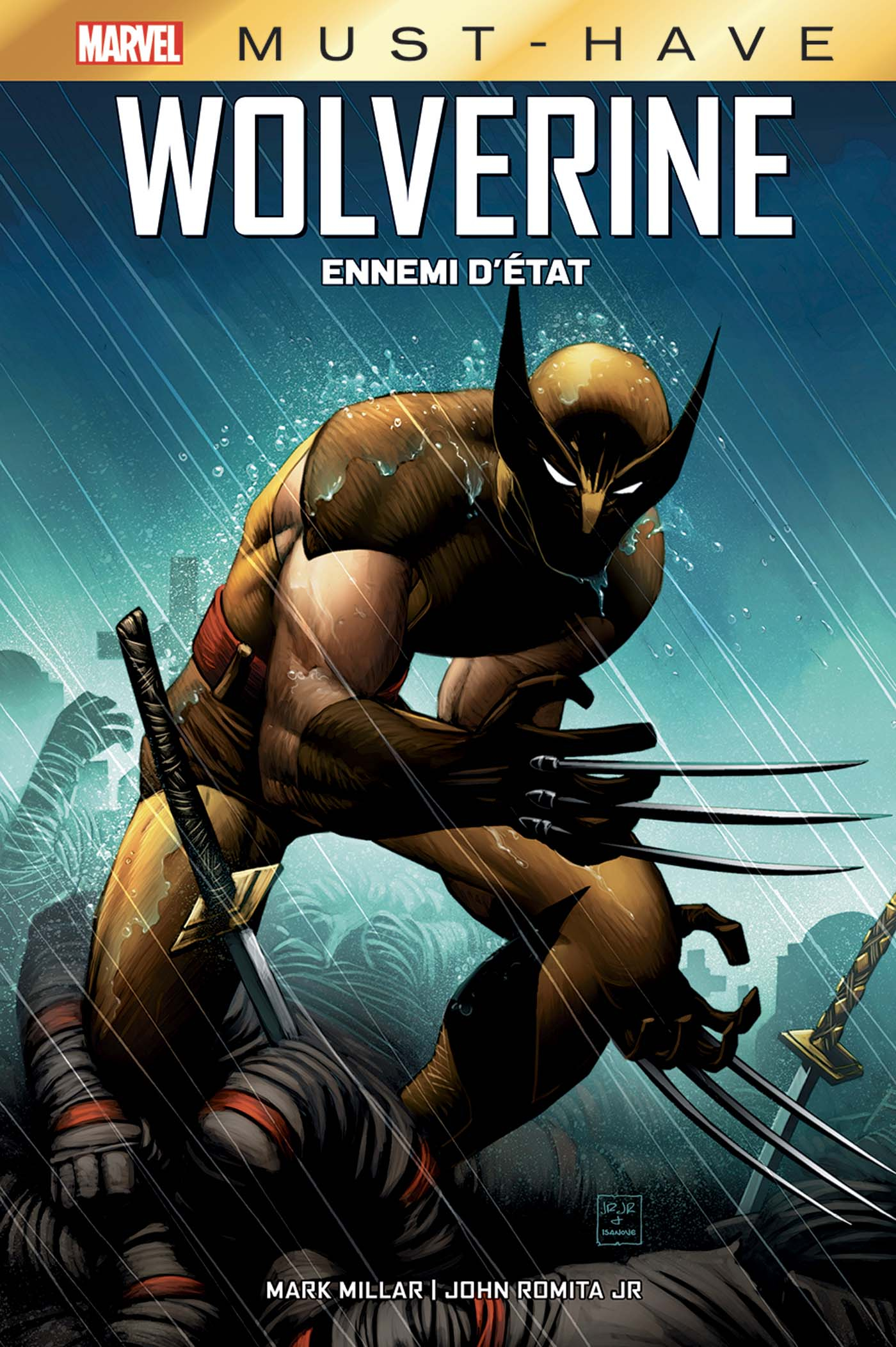 Wolverine : Ennemi d'état - Must Have (VF) - ORIGINAL Comics