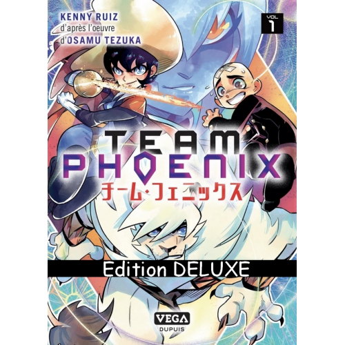 Team Phoenix - Tome 1 Édition Deluxe (VF)