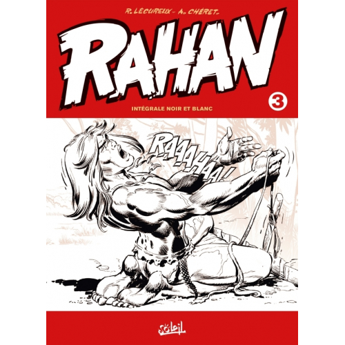 Rahan - Edition Noir et Blanc Tome 3 (VF)