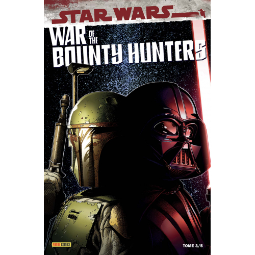 War of the Bounty Hunters Tome 3 (VF)