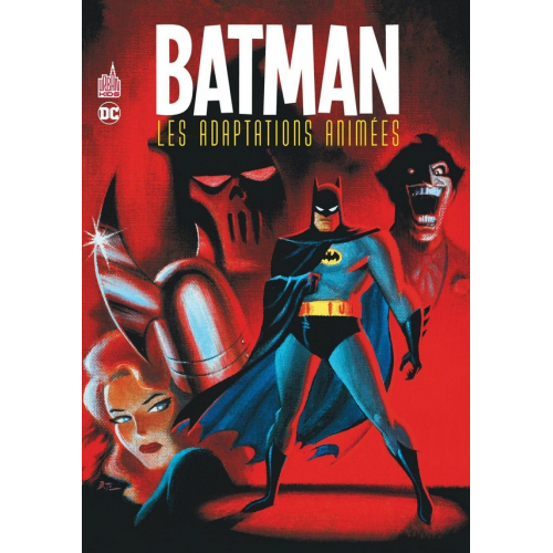 Batman Les Adaptations Animés (VF)