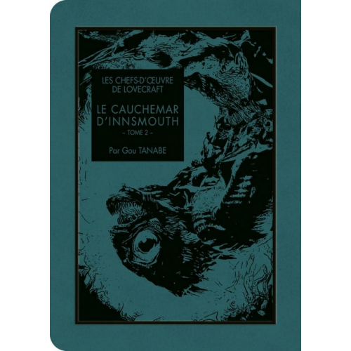 Les Chefs d'oeuvre de Lovecraft Le cauchemar d'Innsmouth Tome 2 (VF)
