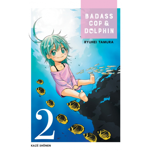 Badass Cop & Dolphin - Tome 2 (VF)