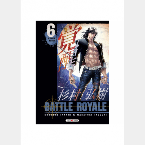 Battle Royale - Ultimate Edition T06 (VF)