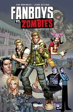 Fanboys vs Zombies Tome 1 (VF)
