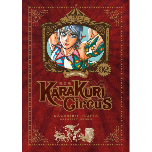Karakuri Circus - Perfect Edition - Tome 02 (VF)