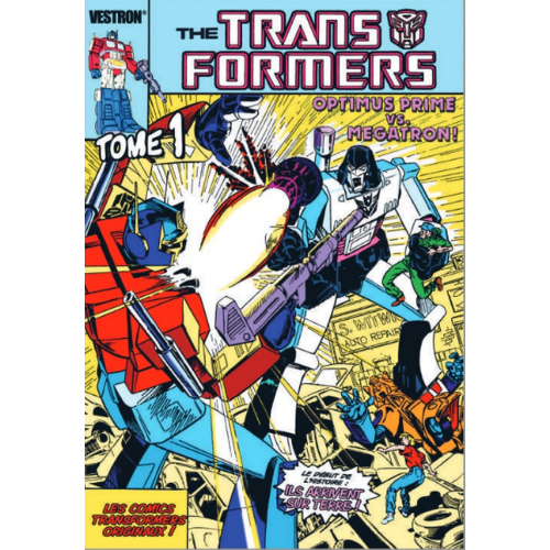 The TRANSFORMERS - la Série Originale tome 1 (VF)