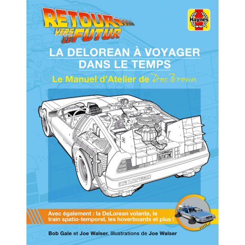 Retour vers le futur- La DeLorean à voyager dans le temps- Le manuel de Doc brown (VF)