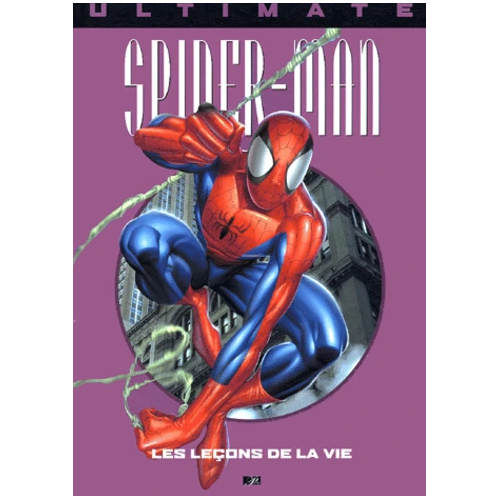 Ultimate Spider-Man Tome 3 Les leçons de la vie (VF) Occasion