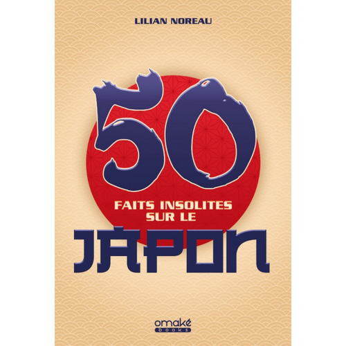50 FAITS INSOLITES SUR LE JAPON (VF)