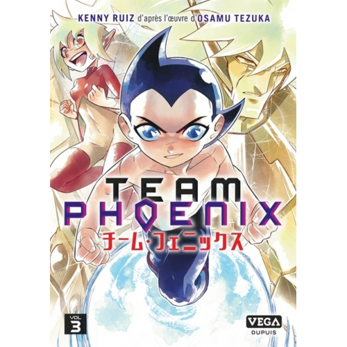 Team Phoenix - Tome 3 Édition Deluxe (VF)