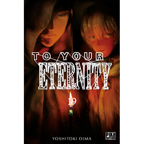 To Your Eternity Tome 19 (VF)