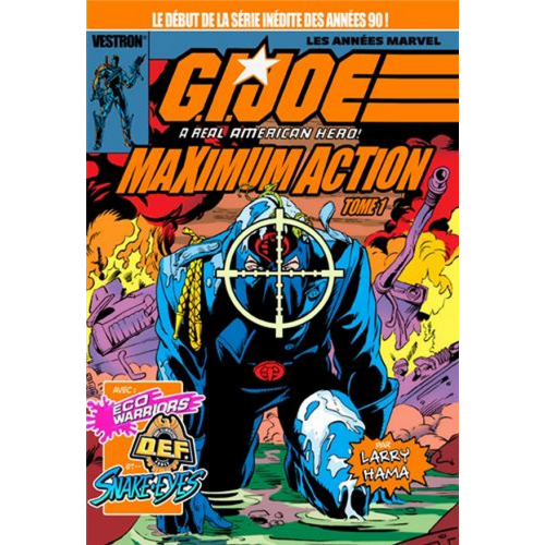 G.I. JOE, A Real American Hero : Maximum Action T01 (VF)