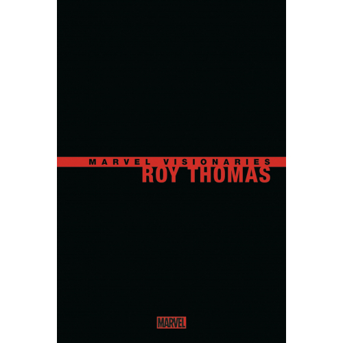 Marvel Visionaries : Roy Thomas (VF)