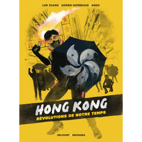 Hong Kong : Révolutions de notre Temps (VF) occasion