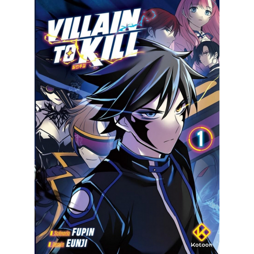 VILLAIN TO KILL - TOME 1 (VF)