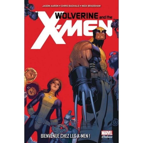 Wolverine et les X-Men Tome 1 (VF)