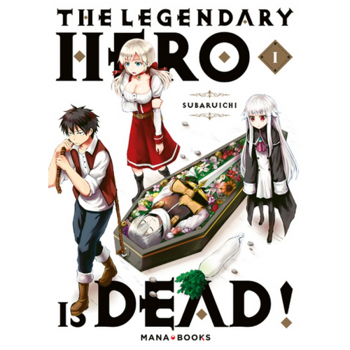 THE LEGENDARY HERO IS DEAD T01 (VF)