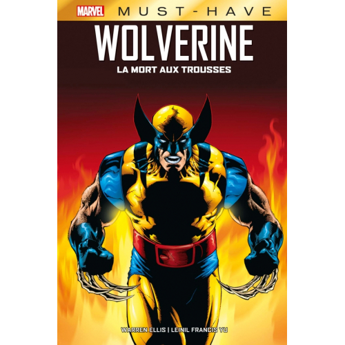 Wolverine : La mort aux trousses - Must Have (VF)