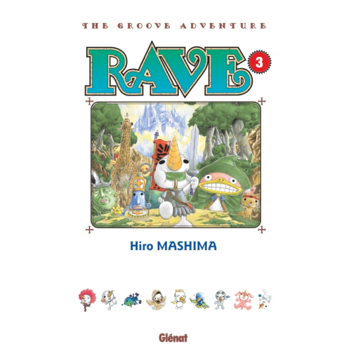 Rave - Édition originale - Tome 03 (VF)