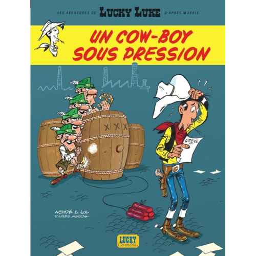 LES AVENTURES DE LUCKY LUKE D'APRES MORRIS - TOME 11 - UN COW-BOY SOUS PRESSION (VF)