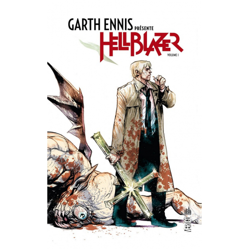 Garth Ennis présente Hellblazer Tome 1 (VF)