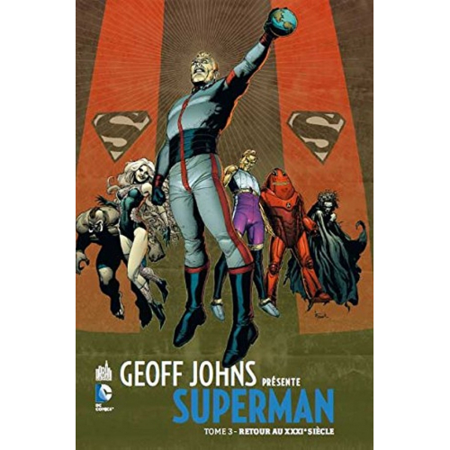 Geoff Johns présente Superman Tome 3 (VF)