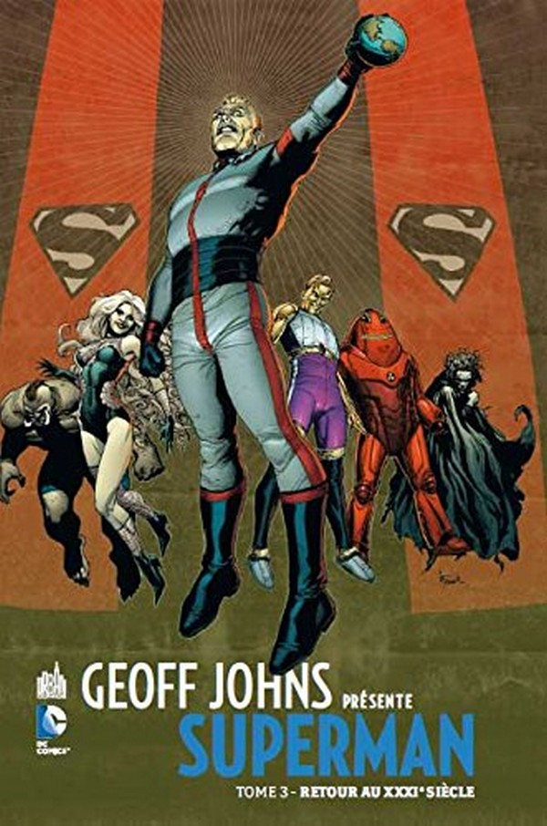 Geoff Johns présente Superman Tome 3 (VF)